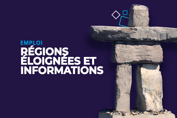 Bannière pour les emplois en régions éloignées