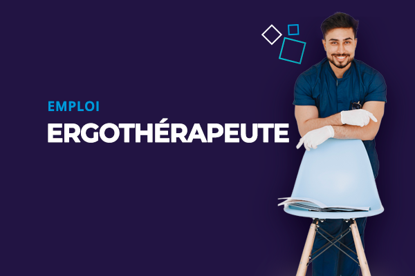 Opportunités d’emploi pour les ergothérapeutes